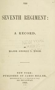 Cover of: The Seventh Regiment by Wood, George L.