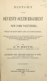 Cover of: History of the Seventy-sixth regiment New York volunteers by A. P. Smith