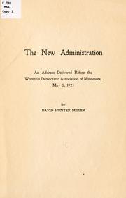 Cover of: new administration: an address delivered before the Women's Democratic Association of Minnesota, May 5, 1921