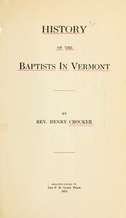 History of the Baptists in Vermont by Crocker, Henry