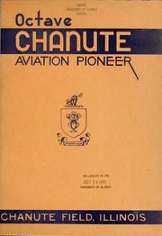 Cover of: Octave Chanute, aviation pioneer