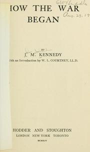 Cover of: How the war began by J. M. Kennedy