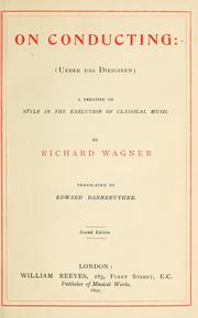 Cover of: On conducting: (Ueber das dirigiren) by Richard Wagner