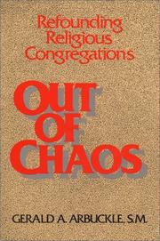 Cover of: Out of chaos: refounding religious congregations
