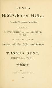 Cover of: History of Hull (Annales Regioduni Hullini) by Gent, Thomas