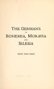 Cover of: The Germans in Bohemia, Moravia and Silesia: with two maps.