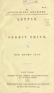 Cover of: ... Letter of Gerrit Smith, to Hon. Henry Clay.