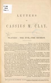 Cover of: Letters of Cassius M. Clay.