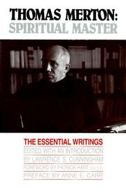 Cover of: Thomas Merton, spiritual master: the essential writings