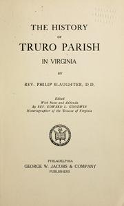 The history of Truro Parish in Virginia by Philip Slaughter