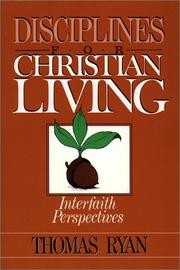 Cover of: Disciplines for Christian Living: Interfaith Perspectives