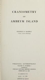 Cover of: Craniometry of Ambrym island by Wilfrid Dyson Hambly