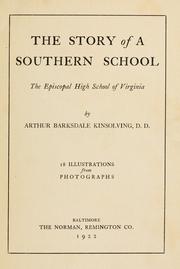 The story of a southern school by Arthur Barksdale Kinsolving