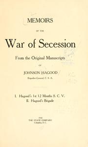 Cover of: Memoirs of the war of secession by Hagood, Johnson