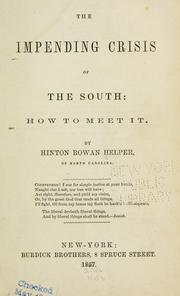 Cover of: The impending crisis of the South by Helper, Hinton Rowan