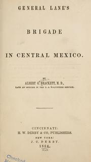 Cover of: General Lane's brigade in central Mexico. by Albert Gallatin Brackett
