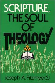 Scripture, the soul of theology by Fitzmyer, Joseph A.