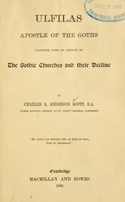 Cover of: Ulfilas, apostle of the Goths: together with an account of the Gothic churches and their decline.
