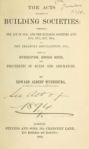 Acts relating to building societies by Edward Albert Wurtzburg