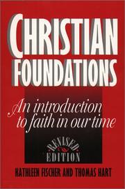 Cover of: Christian foundations: an introduction to faith in our time