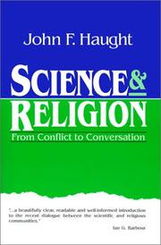 Cover of: Science and religion: from conflict to conversation