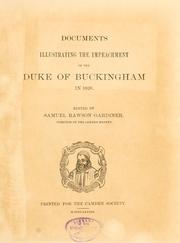 Cover of: Documents illustrating the impeachment of the Duke of Buckingham in 1626