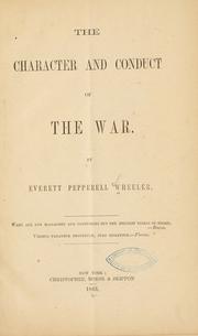 Cover of: The character and conduct of the war.