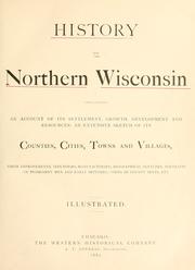 Cover of: History of northern Wisconsin by 