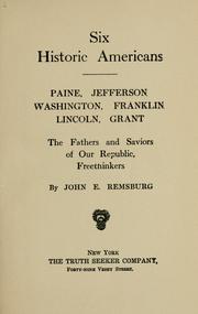 Cover of: Six historic Americans by John Eleazer Remsburg