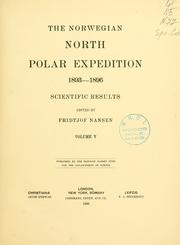Cover of: The Norwegian North polar expedition, 1893-1896: scientific results