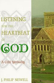 Cover of: Listening for the heartbeat of God: a Celtic spirituality