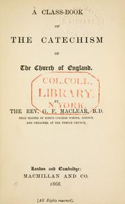 Cover of: A class-book of the catechism of the Church of England