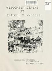 Cover of: Wisconsin deaths at Shiloh, Tennessee by Bev Hetzel