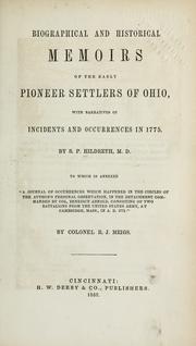 Cover of: Biographical and historical memoirs of the early pioneer settlers of Ohio by Samuel P. Hildreth