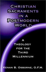 Cover of: Christian Sacraments in a Postmodern World by Kenan B. Osborne