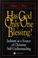 Cover of: Has God Only One Blessing?