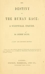 Cover of: The destiny of the human race: a scriptural inquiry