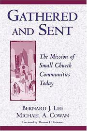 Cover of: Gathered and Sent: The Mission of Small Church Communities Today