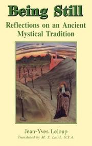 Cover of: Being Still: Reflections on an Ancient Mystical Tradition