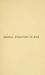 Cover of: Mental evolution in man; origin of human faculty