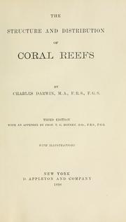 Cover of: The  structure and distribution of coral reefs by Charles Darwin