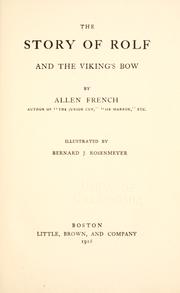 Cover of: The story of Rolf and the Viking's bow by Allen French