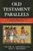 Cover of: Old Testament Parallels