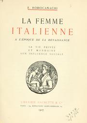 Cover of: La femme italienne ©Ła l'©Øepoque de la Renaissance by E. Rodocanachi