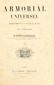 Cover of: Armorial universel by Jouffroy d'Eschavannes.