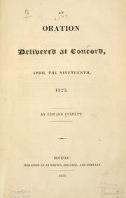 Cover of: An oration delivered at Concord, April the nineteenth, 1825