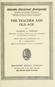 Cover of: The teacher and old age by Charles A. Prosser