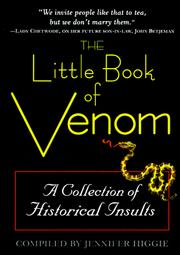 Cover of: The little book of venom: a collection of historical insults