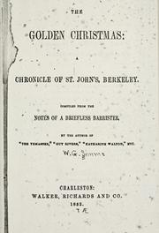 Cover of: The golden Christmas: a chronicle of St. John's, Berkeley.