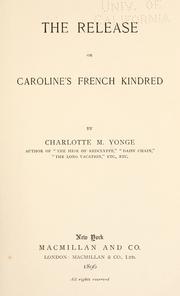 Cover of: The release; or, Caroline's French kindred